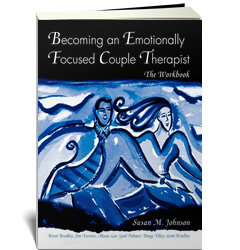 Becoming an Emotionally Focused Couple Therapist
