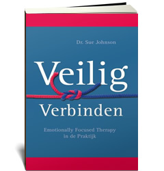 Veilig verbinden, Emotionally Focused Therapy in de Praktijk